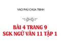 Bài 4 trang 9 SGK Ngữ văn 11 tập 1