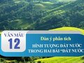 Dàn ý hình tượng đất nước trong bài Đất nước của Nguyễn Khoa Điềm và Nguyễn Đình Thi
