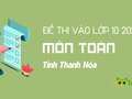 Đề thi tuyển sinh vào lớp 10 môn Toán năm 2020 Thanh Hóa