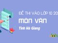 Đáp án đề thi tuyển sinh vào lớp 10 môn Văn năm 2020 Hà Giang