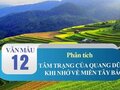Phân tích tâm trạng của tác giả khi nhớ về miền Tây Bắc