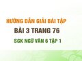 Bài 3 trang 76 SGK Ngữ văn 6 tập 1 
