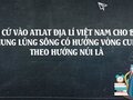 Thung lũng sông có hướng vòng cung theo hướng núi là