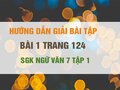 Bài 1 trang 124 SGK Ngữ văn 7 tập 1