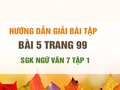 Bài 5 trang 99 SGK Ngữ văn 7 tập 1 