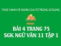 Bài 4 trang 75 SGK Ngữ văn 11 tập 1