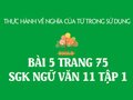 Bài 5 trang 75 SGK Ngữ văn 11 tập 1