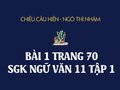 Bài 1 trang 70 SGK Ngữ văn 11 tập 1