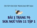 Bài 1 trang 76 SGK Ngữ văn 11 tập 1