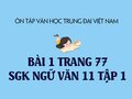 Bài 1 trang 77 SGK Ngữ văn 11 tập 1