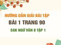 Bài 1 trang 90 SGK Ngữ văn 8 tập 1 