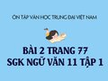 Bài 2 trang 77 SGK Ngữ văn 11 tập 1