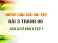 Bài 3 trang 90 SGK Ngữ văn 8 tập 1 