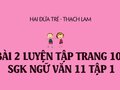 Bài 2 luyện tập trang 101 SGK Ngữ văn 11 tập 1