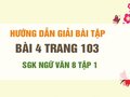 Bài 4 trang 103 SGK Ngữ văn 8 tập 1 