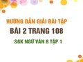 Bài 2 trang 108 SGK Ngữ văn 8 tập 1 