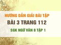 Bài 3 trang 112 SGK Ngữ văn 8 tập 1