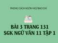 Bài 3 trang 131 SGK Ngữ văn 11 tập 1