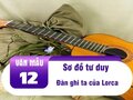 Sơ đồ tư duy Đàn ghi ta của Lorca - Thanh Thảo