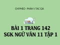 Bài 1 trang 142 SGK Ngữ văn 11 tập 1
