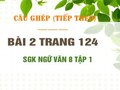 Bài 2 trang 124 SGK Ngữ văn 8 tập 1 