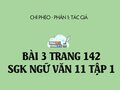 Bài 3 trang 142 SGK Ngữ văn 11 tập 1