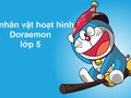Tả nhân vật hoạt hình Doraemon lớp 5
