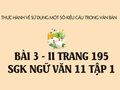 Bài 3 mục II trang 195 SGK Ngữ văn 11 tập 1