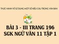 Bài 3 mục III trang 196 SGK Ngữ văn 11 tập 1