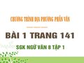 Bài 1 trang 141 SGK Ngữ văn 8 tập 1 
