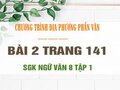 Bài 2 trang 141 SGK Ngữ văn 8 tập 1 