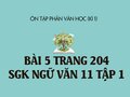 Bài 5 trang 204 SGK Ngữ văn 11 tập 1
