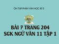 Bài 7 trang 204 SGK Ngữ văn 11 tập 1