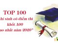 100 thí sinh có điểm thi khối A00 cao nhất năm 2020