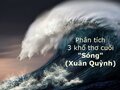 Phân tích 3 khổ thơ cuối (7, 8, 9) bài Sóng (Xuân Quỳnh)