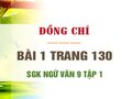 Bài 1 trang 130 SGK Ngữ văn 9 tập 1 