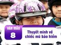 Thuyết minh về chiếc mũ bảo hiểm
