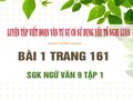 Bài 1 trang 161 SGK Ngữ văn 9 tập 1 
