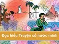Đọc hiểu Truyện cổ nước mình - Lâm Thị Mỹ Dạ