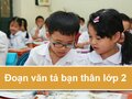 Đoạn văn tả bạn thân lớp 2