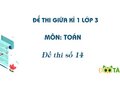 Đề thi giữa kì 1 lớp 3 môn Toán: Đề thi số 14 có đáp án