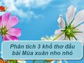 Phân tích 3 khổ thơ đầu bài Mùa xuân nho nhỏ