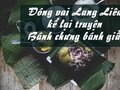 Đóng vai Lang Liêu kể lại truyện Bánh chưng bánh giầy