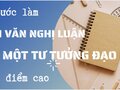 5 bước để có một bài nghị luận về một tư tưởng đạo lí hoàn chỉnh
