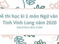 Đề thi học kì 1 môn Ngữ văn 9 tỉnh Vĩnh Long năm 2020/2021