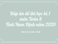 Đáp án đề thi học kì 1 môn Toán 8 tỉnh Nam Định năm 2020/2021