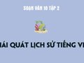 Soạn bài Khái quát lịch sử tiếng Việt