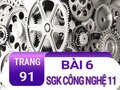 Bài 6 trang 91 SGK Công nghệ 11