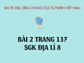 Bài 2 trang 137 SGK Địa lí 8