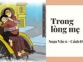 Soạn bài Trong lòng mẹ (Cánh Diều)